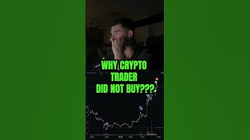 WHY CRYPTO TRADER DID NOT BUY???
