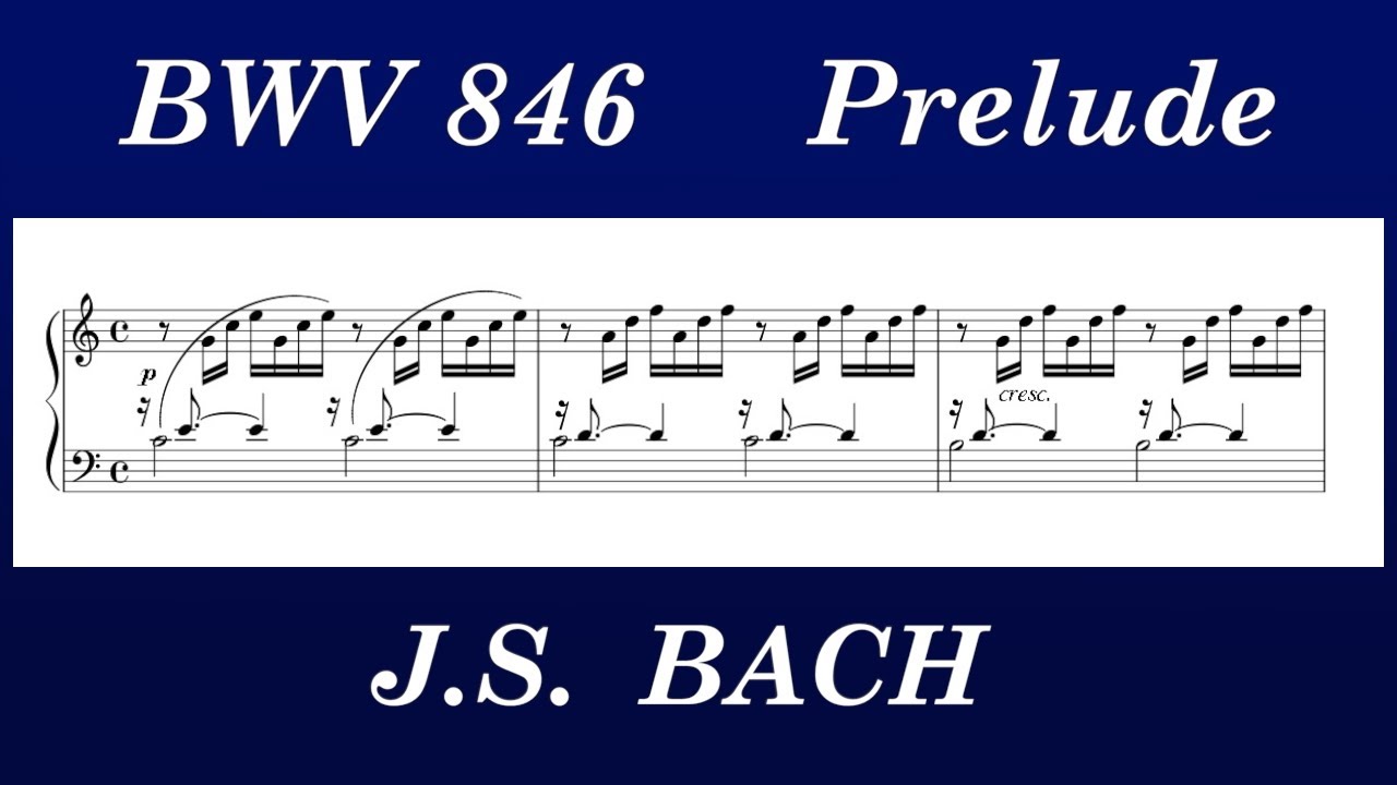 J.S. Bach, BWV 846 The Well-Tempered Clavier Book 1 Prelude No.1