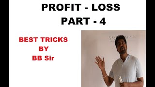 Profit and Loss Part-4 Best tricks, shortcuts and explanations by BB sir. screenshot 4