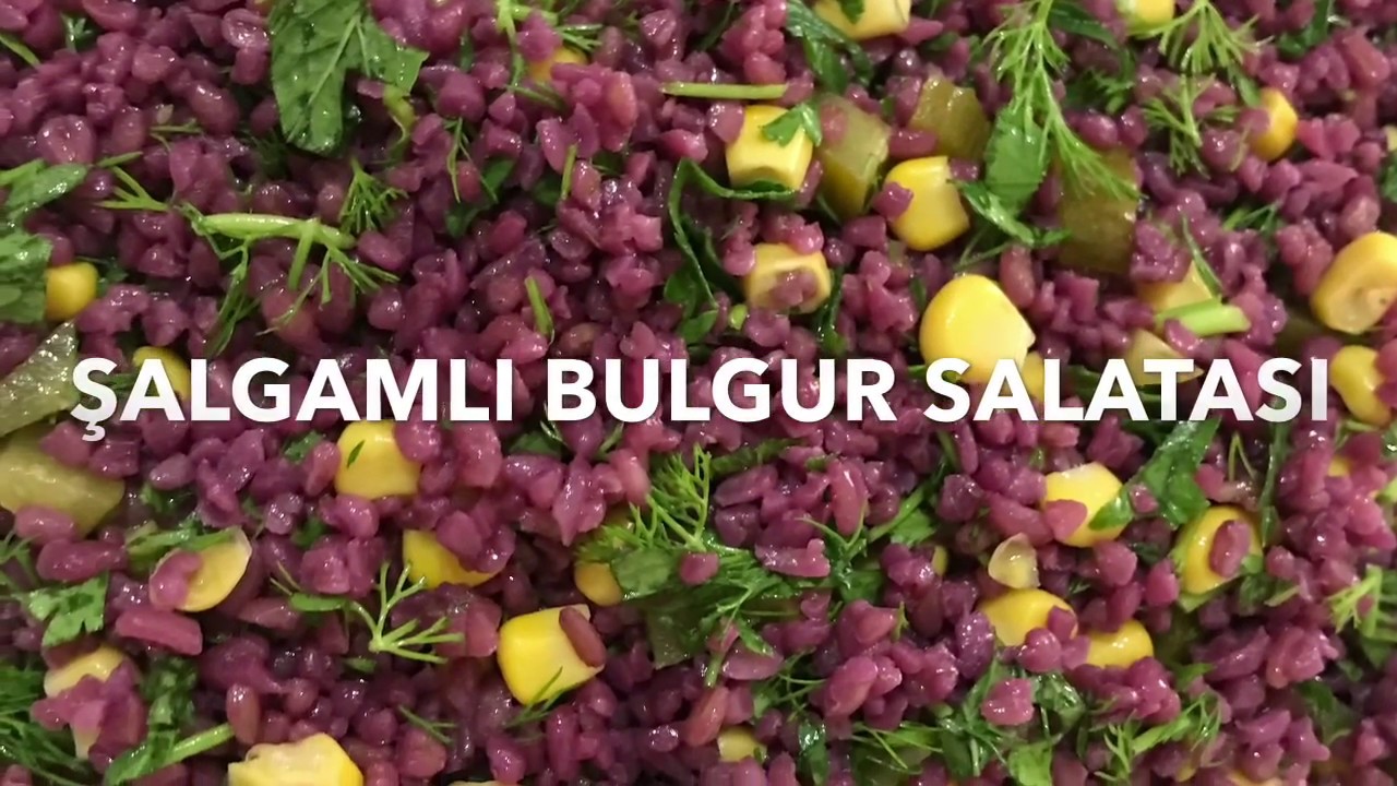 ŞALGAMLI BULGUR SALATASI - ŞAFAK'TAN LEZZETLER - YouTube