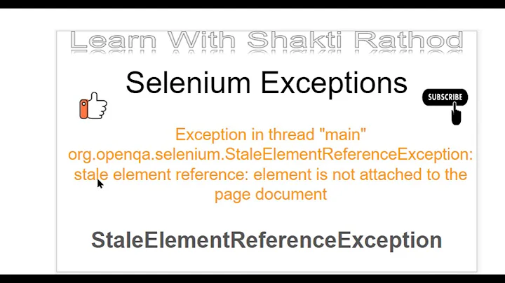 Selenium Exception 4 : StaleElementReferenceException:  element is not attached to the page document