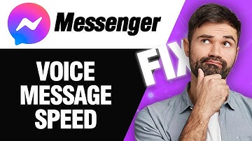 How To Fix Messenger App Voice Message Speed | Easy Quick Solution