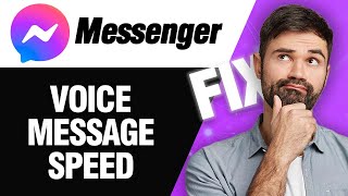 How To Fix Messenger App Voice Message Speed | Easy Quick Solution screenshot 5