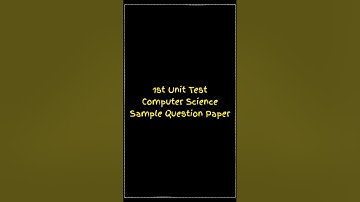 Class 10 Fist Unit Test Computer Science Sample Paper #coding #itzrafiq