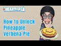 I UNLOCKED The Secret Pie! - How to Unlock Pineapple Verbena Pie in Heartopia