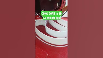 #3d CÔNG ĐOẠN in 3DSx chữ nổi đẹp #chunoi3d #banghieu3d