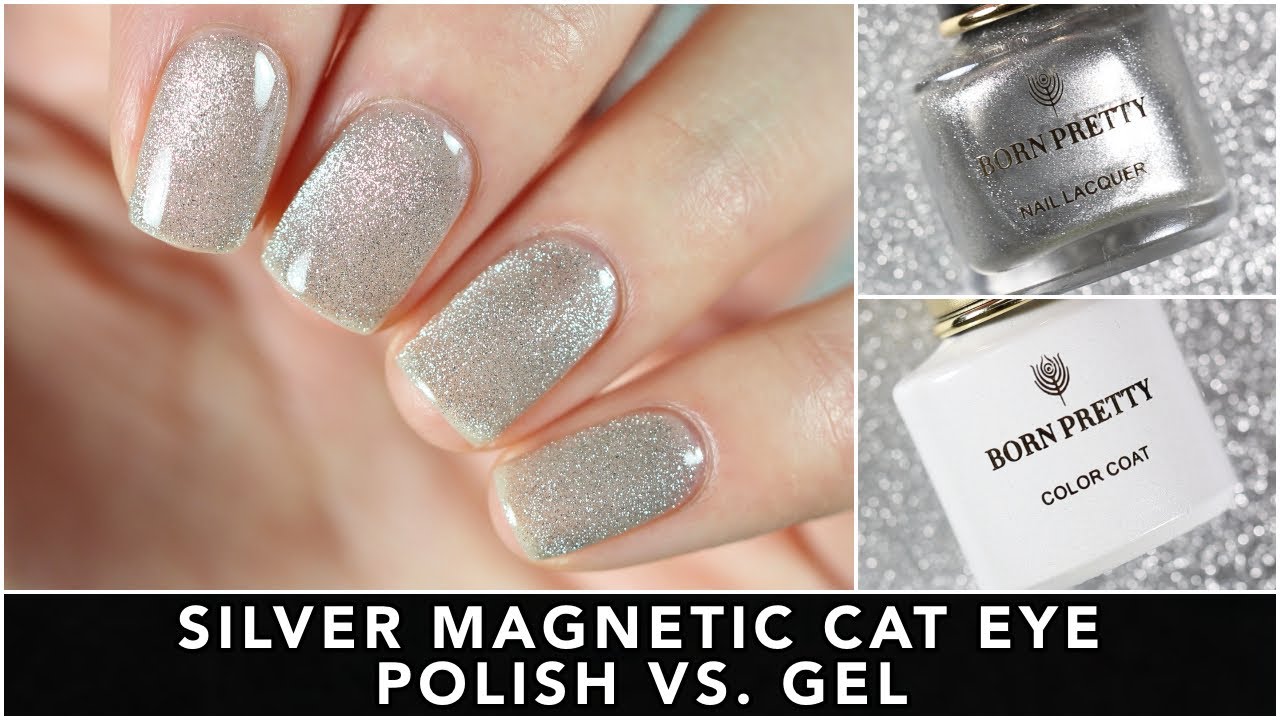 Born Pretty Silver Magnetic Cat Eye Polish vs. Gel || Review ||  caramellogram - YouTube