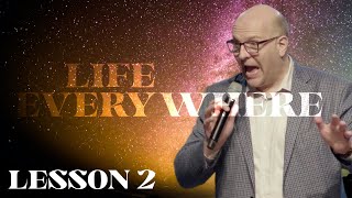 Life Everywhere - Lesson 2 | Sermon | Pastor Mitchell Bland
