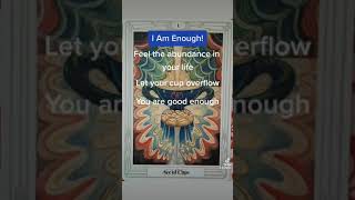 Ace Of Cups - Tarot Card Meaning - I Am Enough