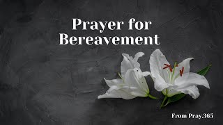 Prayer for Bereavement