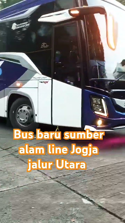 bus baru sumber alam gas jalur baru Jogja jalur Utara #busmania  #sumberalam