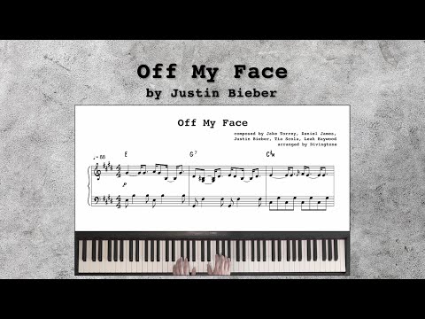 Off My Face (Piano Sheet) - Justin Bieber