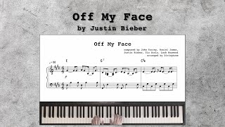 Off My Face (Piano Sheet) - Justin Bieber