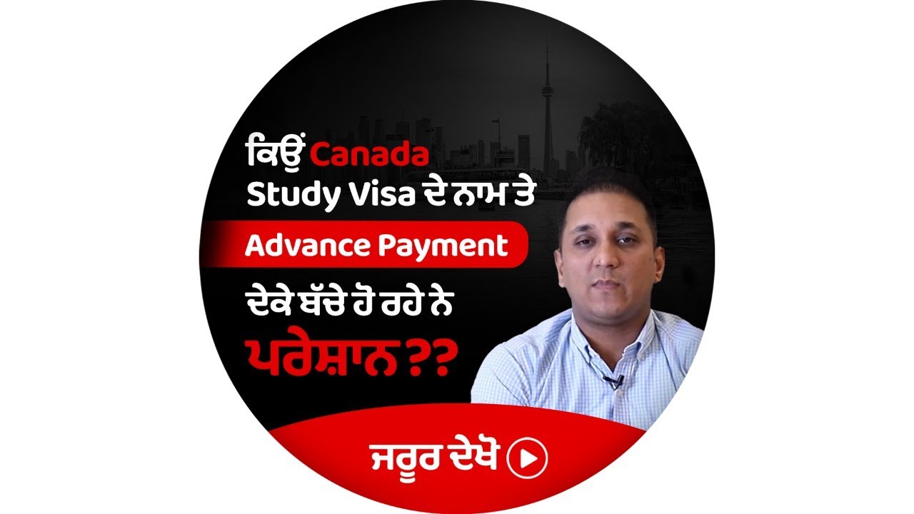 Canada Study Visa | All The fees After Visa | Must Watch | Right Consultant | ESS Global 