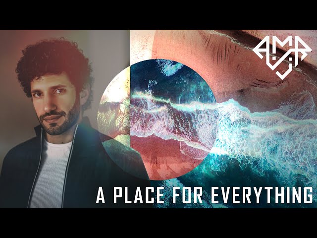 A.M.R - A Place For Everything