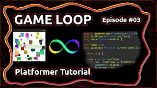 GAME LOOP  - Episode #03 - Platformer Tutorial Java