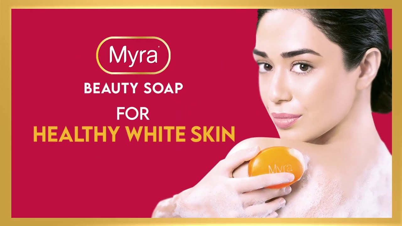 Myra Beauty Soap for Healthy White Skin YouTube