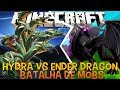 Hydra Vs Enderdragon ÉPICO !! - Briga de Mobs Minecraft