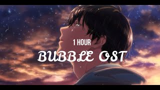 『1 Hour』|  BUBBLE OST | UTA To HIBIKI