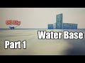 Water Base - Console Edition | Part 1