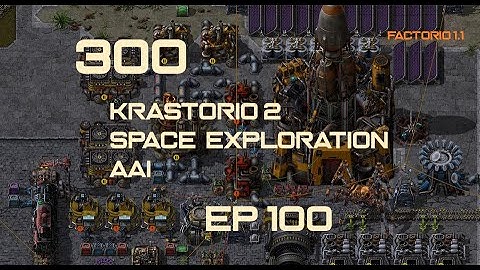 EP100 - New Supply train - Factorio 300 (Krastorio 2 | Space exploration | AAI )