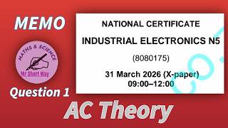 Industrial Electronics N5 April 2026 EXAM Question 1 AC Theory