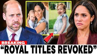 BREAKING: William Signs Emergency Decree Cutting Archie & Lilibet From Every Royal Benefit