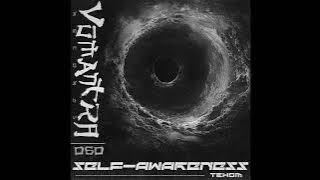 Download lagu SELF AWARENESS - Sheol [VMNTR#060]