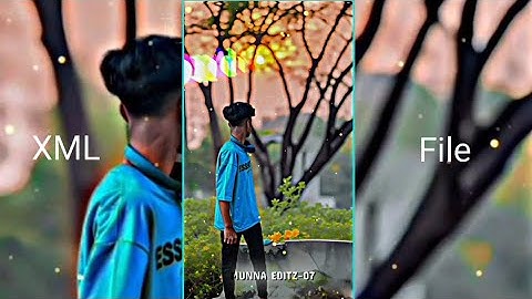 NEW😯 ATTITUDE 😈TRENDING  XML FILE 💫 ALIGHT MOTION XML PARSET 💞 MUNNA EDITZ. 07 #xml_file