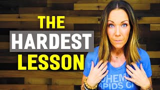 The Hardest Lesson I’ve EVER Learned as a Business Owner