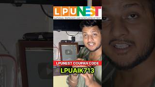 LPUNEST Coupon Code 2026 😳 | Don’t Pay Full Fees in LPUNEST LPUNEST Registration 2026 #lpunest #lpu