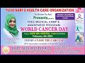 World cancer dayfree medical camphope win hospitals