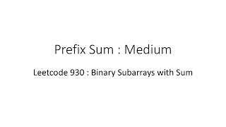 Leetcode 930 Binary Subarrays with sum