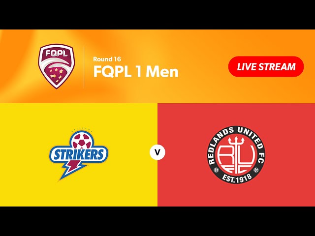 FQPL 1 Men Round 16 - Brisbane Strikers vs. Redlands United