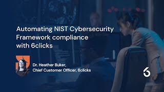 6clicks expert guide - Automating NIST Cybersecurity Framework compliance with 6clicks
