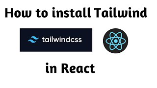 Installing Tailwind CSS in ReactJS
