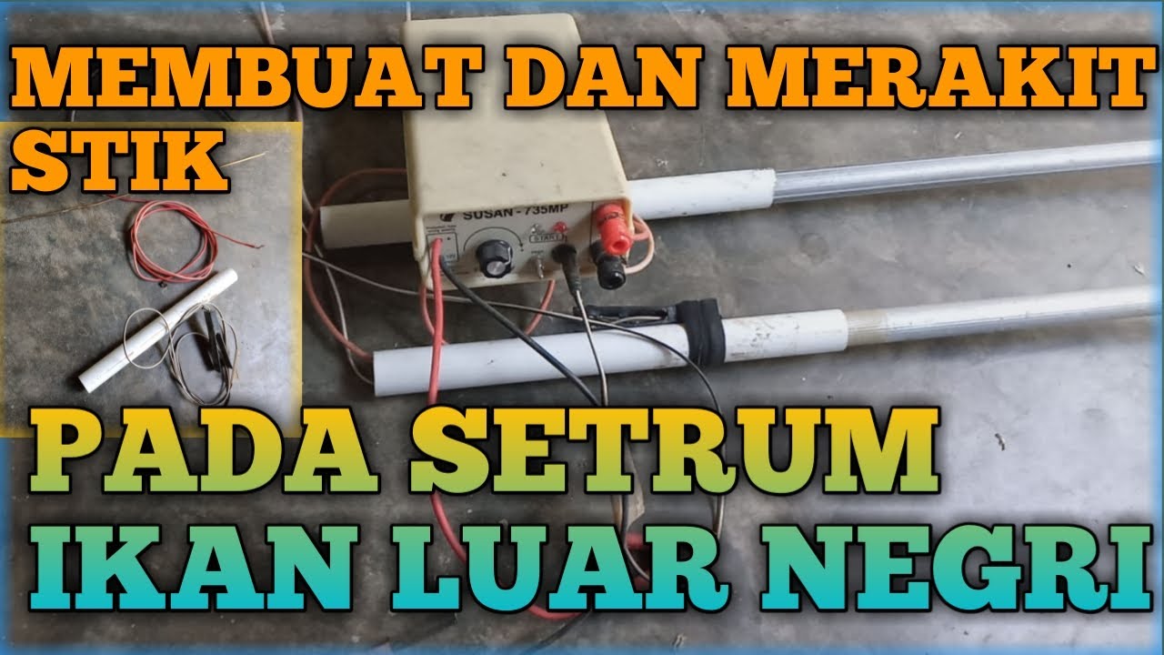 Cara membuat stik setrum ikan .how to make a fish stun handle
