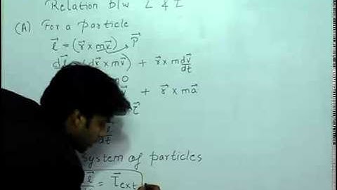 Relation between angular momentum and torque - Rotational Dynamics Part-4