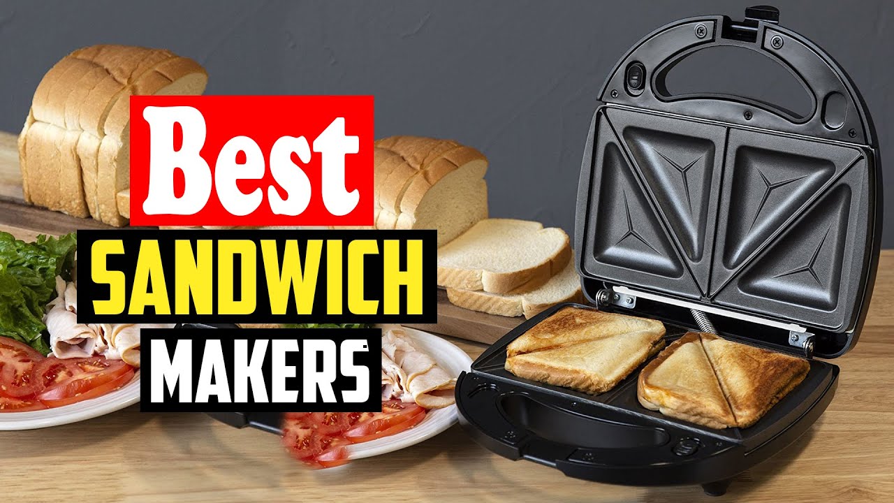 10 Best Sandwich Makers in 2021 - Sandwich Maker Reviews