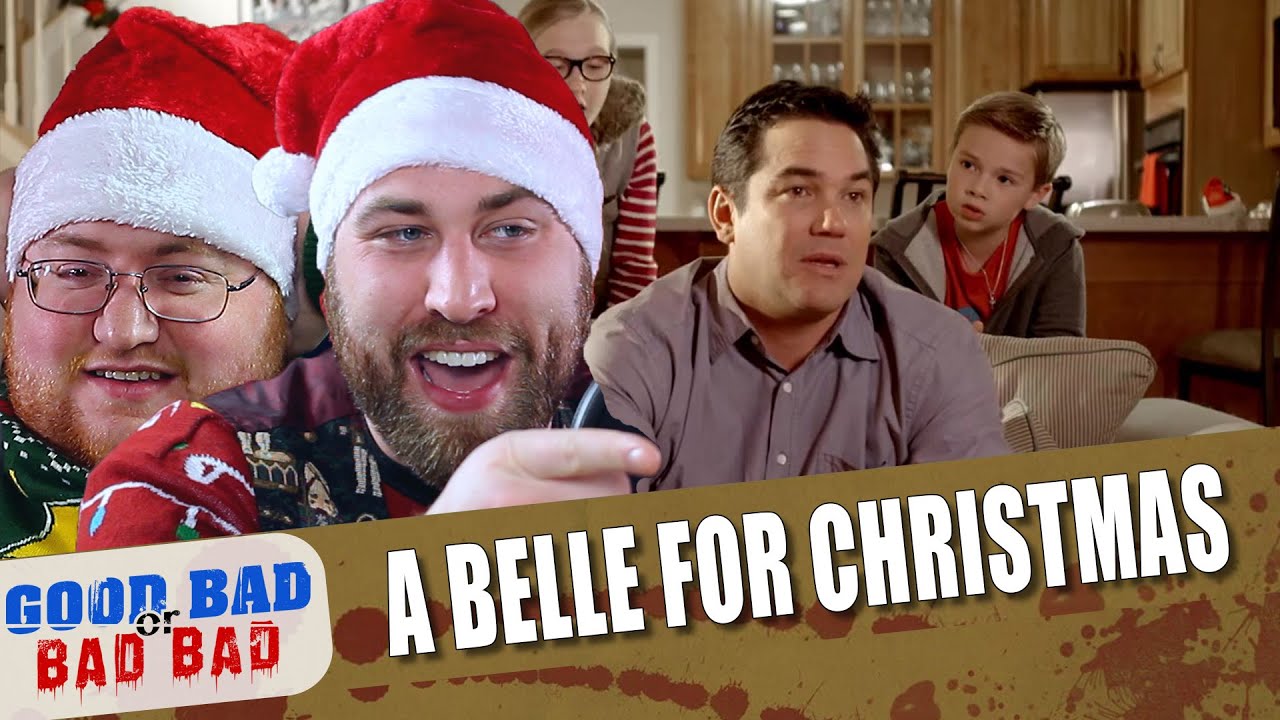 A Belle for Christmas - Good Bad or Bad Bad 