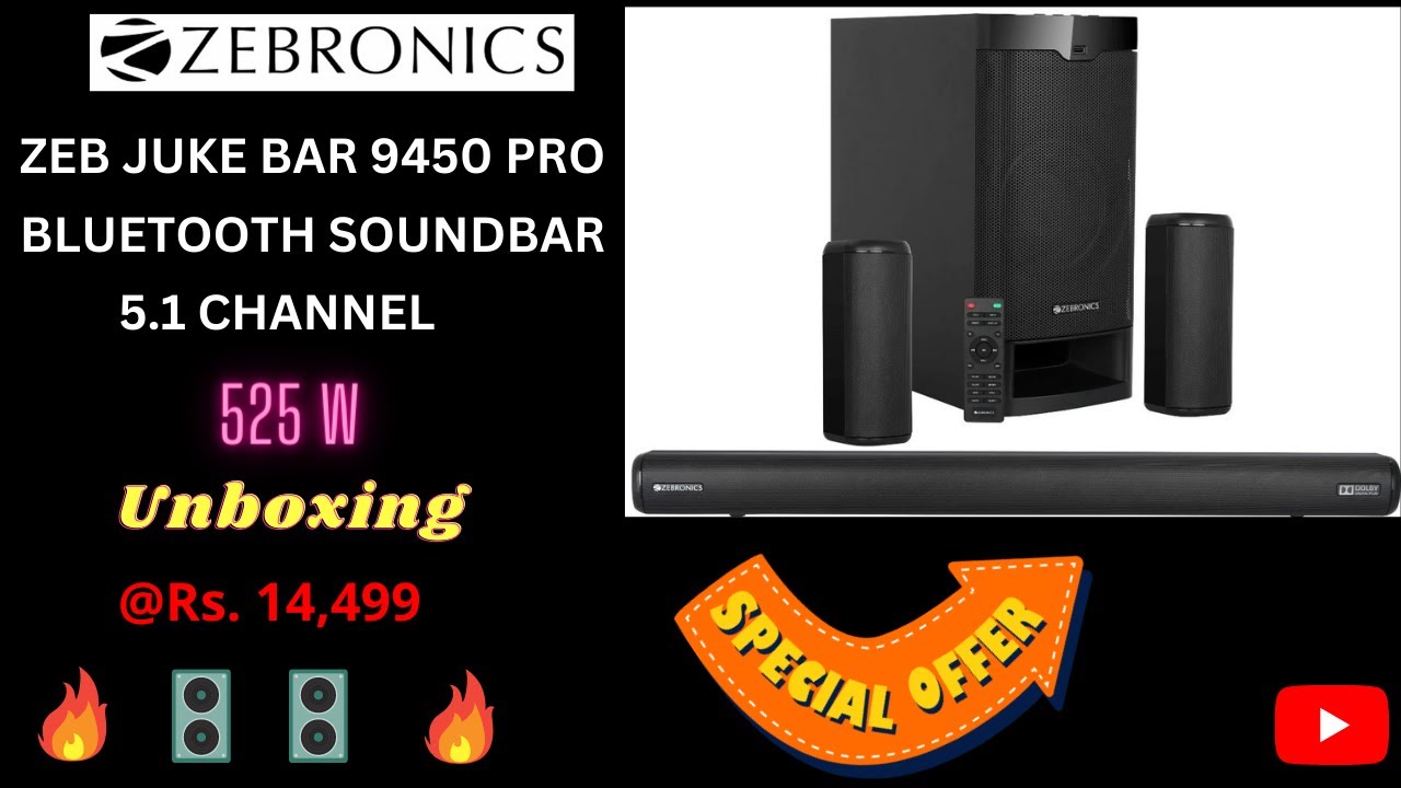 ZEBRONICS Soundbar 9450 525W Bluetooth Unboxing 🔥🔊 YouTube