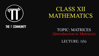 Matrices|Class 12 Mathematics|Introduction with real life examples|Lecture: 1(b)