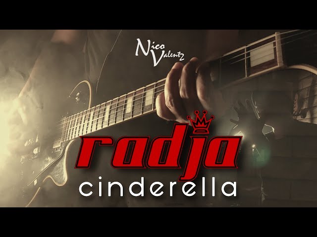 RADJA - CINDERELLA | ROCK COVER by NICO VALENTZ class=