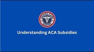 Uncovering Obama Care Subsidies: The Hidden Secrets