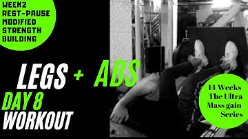 Workout|Week 2|Day 1|Legs+Abs|Rest-Pause modified Strength Building Week|The Ultra Mass Gain Series|