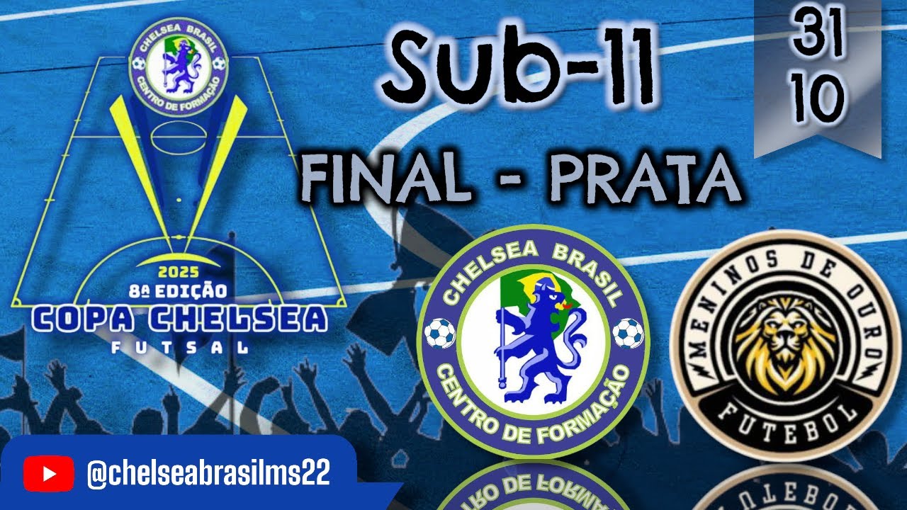 COPA CHELSEA I CHELSEA BRASIL MS VS MENINOS DE OURO l SUB-11 I FINAL PRATA