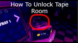 How to unlock Tape Room | Five Night's At Freddy's: Help Wanted