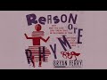 Bryan Ferry - Reason Or Rhyme (Official Audio)