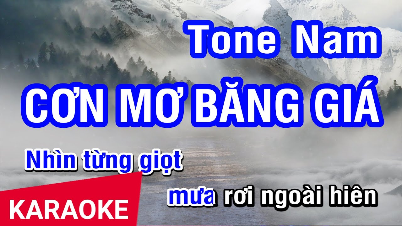 Karaoke Cơn Mơ Băng Giá Tone Nam | Nhan KTV