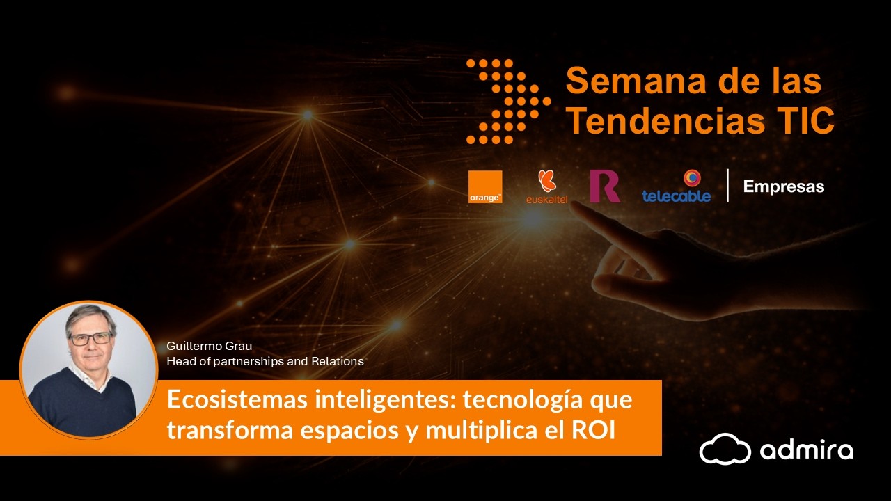 Semana de las Tendencias TIC 2026 | Ecosistemas inteligentes y ROI en espacios físicos